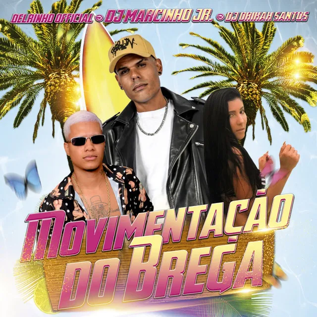 Movimentação do Brega