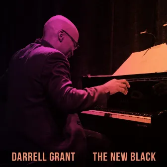 The New Black (Live) by Darrell Grant