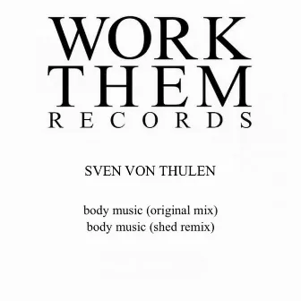 Body Music by Sven von Thülen