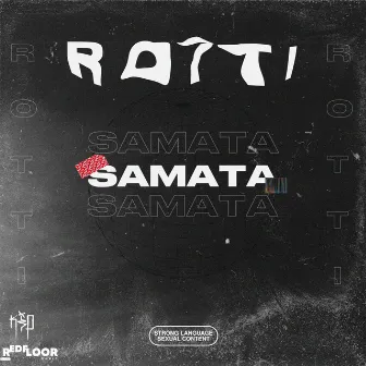 SAMATA by Rotti