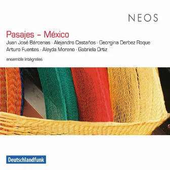 Pasajes: México by Ensemble Intégrales