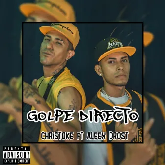 Golpe Directo by Aleex Drost