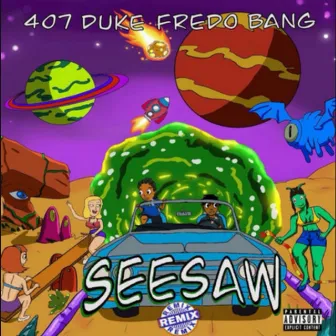 SeeSaw (with Fredo Bang) (Remix) [Slowed Down] by 407 Duke