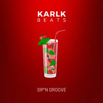 Sip'n Groove by KARLK