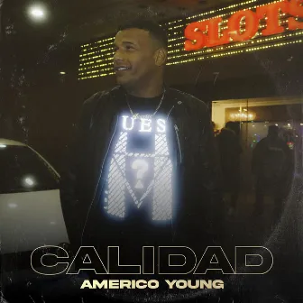 Calidad by Américo Young