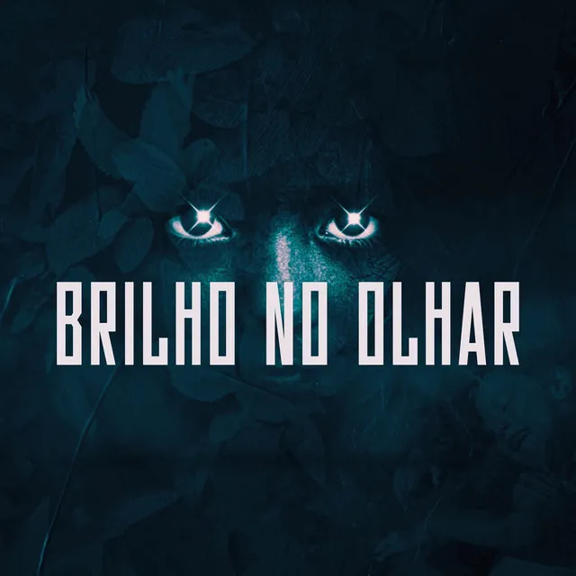 Brilho No Olhar