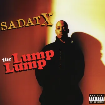 The Lump Lump by Sadat X