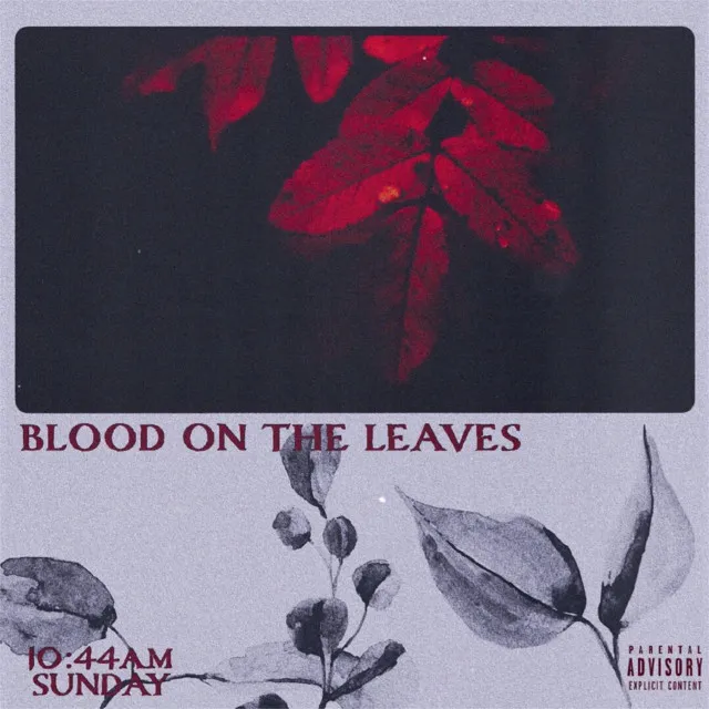 Blood on the Leaves