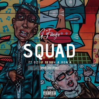 Squad by G-Fuego