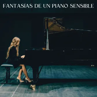 Fantasías De Un Piano Sensible by Salón de jazz de Nueva York