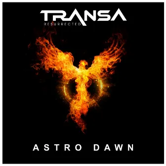 Astro Dawn by Transa