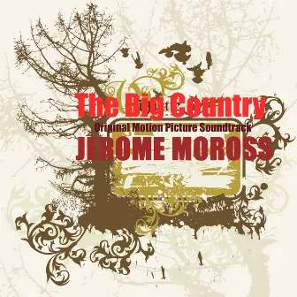 The Big Country (Original Motion Picture Soundtrack) by Jerome Moross