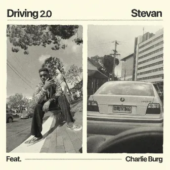 DRIVING 2.0 (feat. Charlie Burg) by Stevan