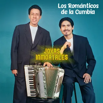 Joyas Inmortables by Los Románticos De La Cumbia