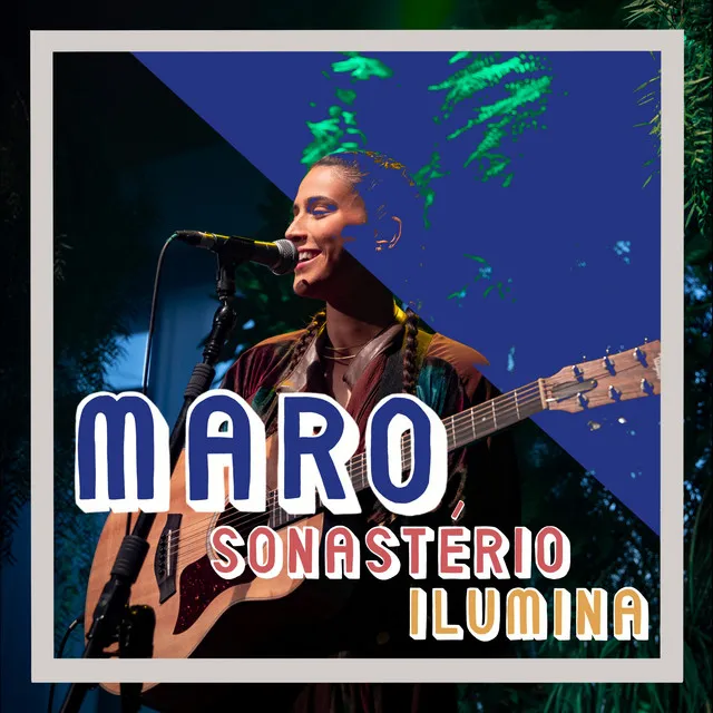 MARO ilumina Sonastério