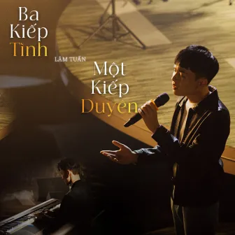 Ba Kiếp Tình Một Kiếp Duyên by Lâm Tuấn