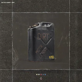 Dirt by MCTR