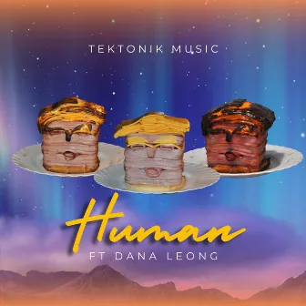 Human by Tektonik Music