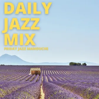 Friday Jazz Manouche by Daily Jazz Mix