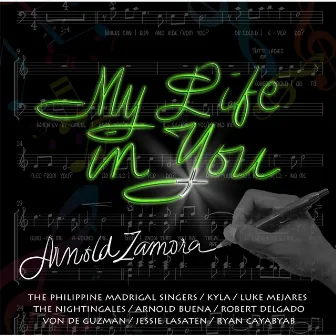 My Life in You by Arnold Zamora