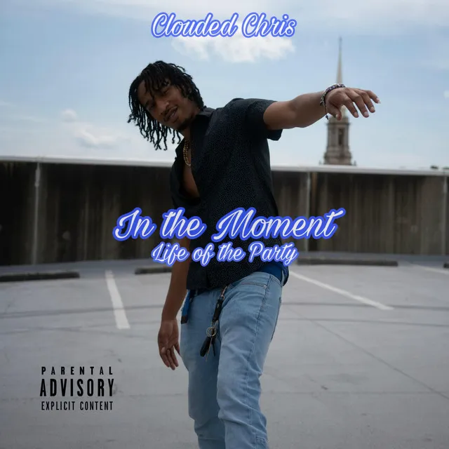 In the Moment: Life of the Party