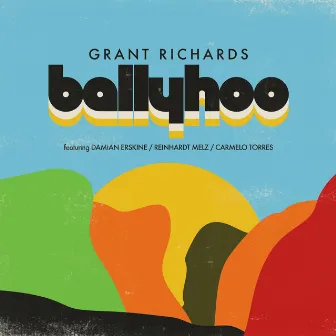 Ballyhoo by Grant Richards