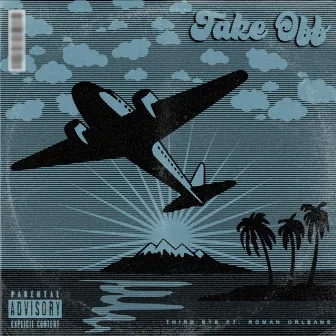 Take Off by Third Eye