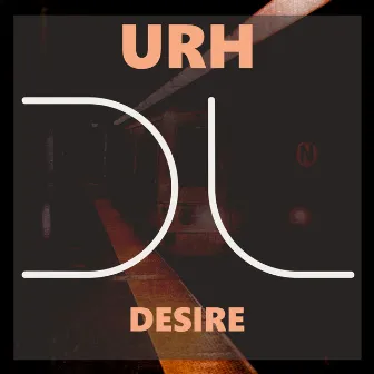 Desire by URH