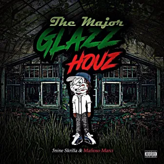 The Major Glazz Houz by Mafioso Marci