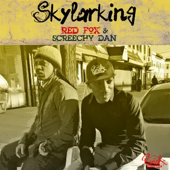 Skylarking - Single by Screechy Dan