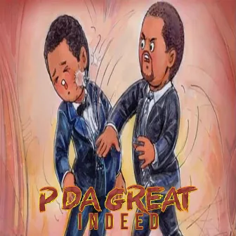 Indeed by P Da Great