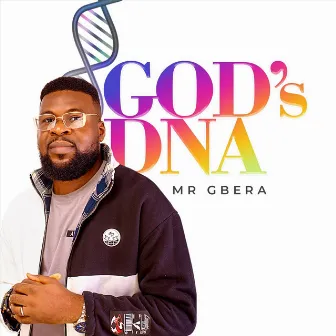 God’s Dna by Mr Gbera