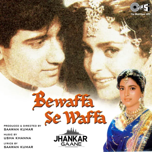 Bewaffa Se Waffa (Jhankar; Original Motion Picture Soundtrack)