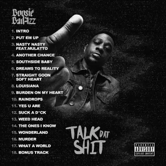 Talk Dat Shit by Boosie Badazz