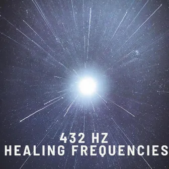 432 Hz Healing Frequencies by 432Hz Piano