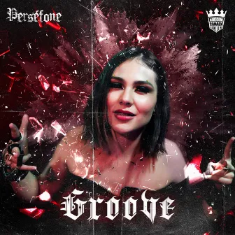 Groove by Perséfone