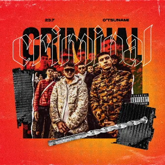 Criminal (feat. O'Tsunami) by 23.7