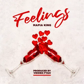 Feelings by Mafia King