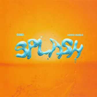 Splash by Grid