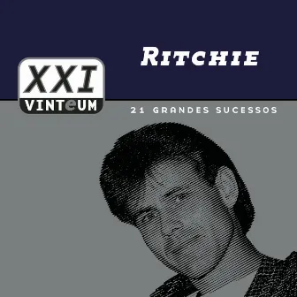 Vinteum XXI - 21 Grandes Sucessos - Ritchie by Ritchie