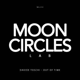 Out Of Time Ep by Davide Toschi