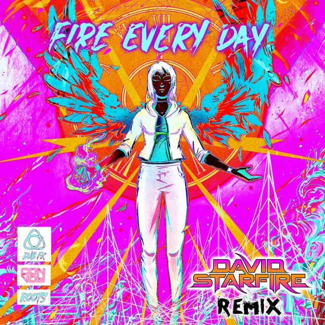 Fire Every Day - David Starfire Remix