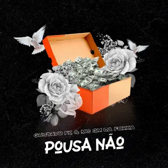 Pousa Não by Gustavo FK