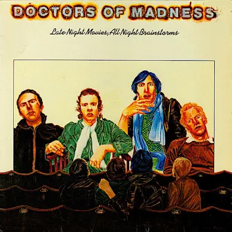 Late Night Movies, All Night Brainstorms by Doctors Of Madness