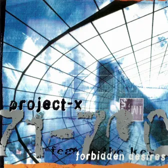 Forbidden Desires (North American Edition) by Project-X