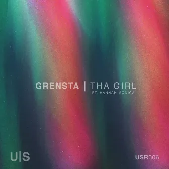 Tha Girl (feat. Hannah Monica) by Grensta