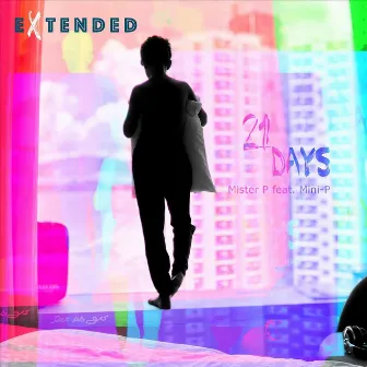 21 Days (Extended) by Mister P