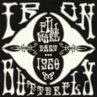 Fillmore East 1968 by Iron Butterfly