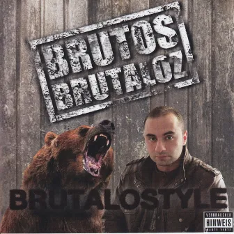 Brutalostyle by Brutos Brutaloz