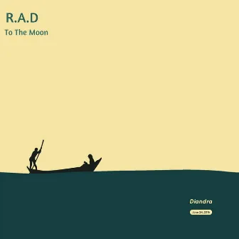 To the Moon by R.A.D.